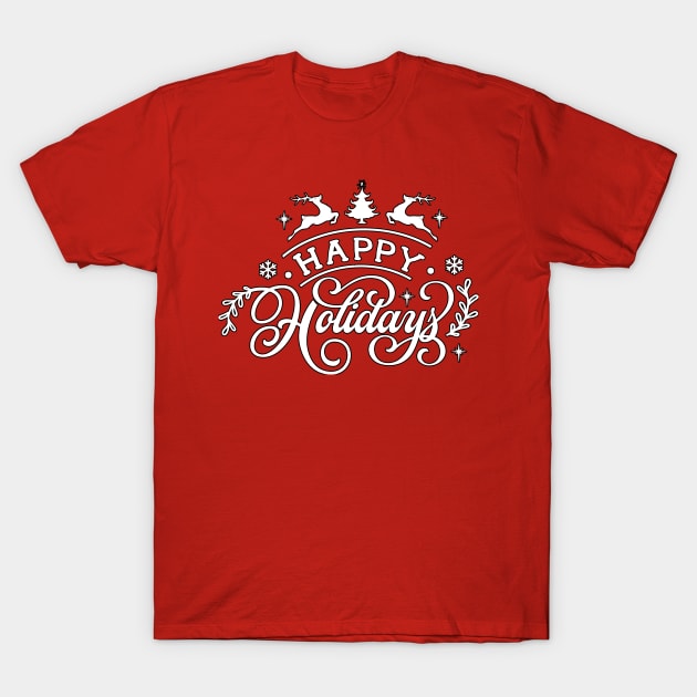 Happy Holidays T-Shirt by MarinasingerDesigns